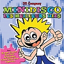 MiniDisco Les Meilleurs Hits CD